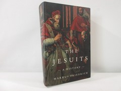Jesuits A History Ignatious Loyola Society Of Jesus Saeculum Markus Friedrich