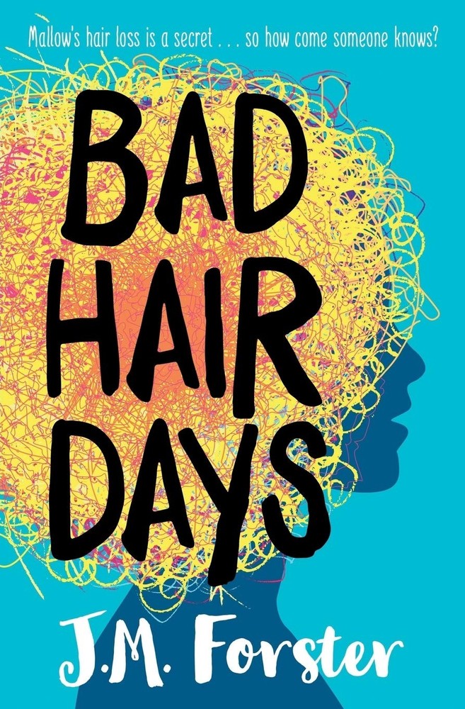 Bad Hair Days: A mystery for children and young teens aged 10 – 14
