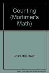Counting (Mortimer’s Math) – Bryant-Mole, Karen – Good – See condition notes