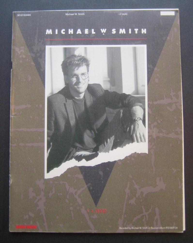 Michael W. Smith i2 (Eye) Songbook