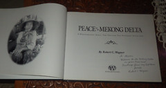 Peace in the Mekong Delta by Robert C. Wagner SIGNED BY THE AUTHOR!