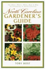 North Carolina Gardener’s Guide Paperback Toby Bost