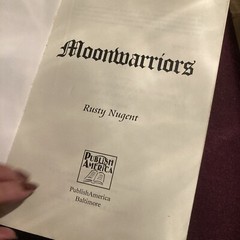 Moonwarriors by Rusty Nugent (2004, Trade Paperback) Good First Printing Collect