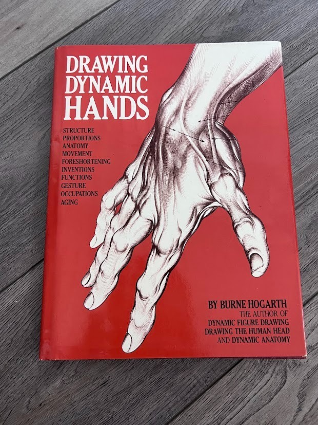 Drawing Dynamic Hands by Burne Hogarth (1977, Hardcover)