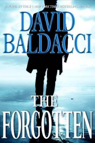 The Forgotten (John Puller Series) – Hardcover By Baldacci, David – GOOD