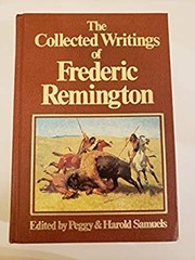 Collective Writings Frederic Remington Hardcover Frederic Remingt