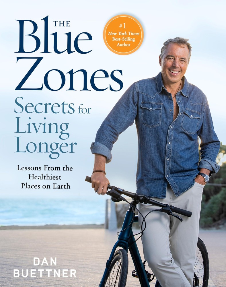 The Blue Zones Secrets for Living Longer: Lessons From the Healthiest Places…