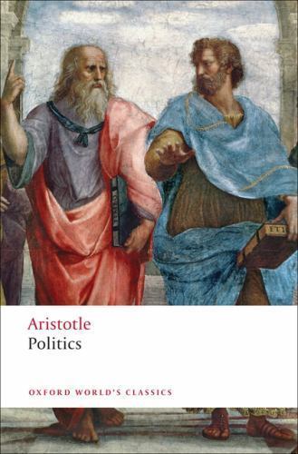 Politics (Oxford World’s Classics), Aristotle,Barker, the late Ernest, Excellent