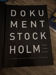DOKUMENT Stockholm. 2008. 645 Pages Of Color Photos Of Stockholm.