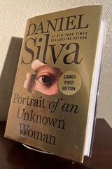 SIGNED ~ PORTRAIT OF AN UNKNOWN WOMAN by Daniel Silva (2022, Hardcover) 1st/1st
