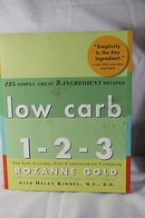 Lot of 2 Books Low Carb 1-2-3, Rozanne Gold & Real FOOD REAL EASY, George Stella