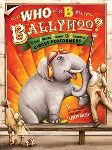 Who Put the B in the Ballyhoo? – Hardcover, by Beccia Carlyn – Very Good