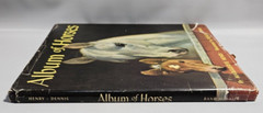 Album of Horses by Marguerite Henry, Illustrated by Wesley Dennis, 1965