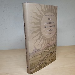 The Jesuits in the United States A Concise History by David J. Collins Hardcover