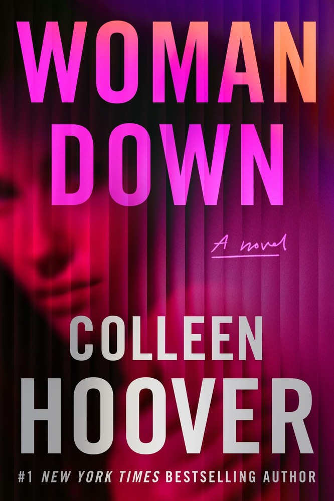 Woman Down: A Novel – Hoover, Colleen – Good – See condition notes