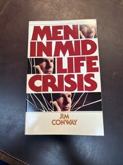 Men in Mid-Life Crisis | By Conway, Jim | 1984 Paperback