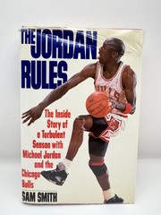 The Jordan Rules by Sam Smith 1992 Hardcover Michael Jordan Chicago Bulls