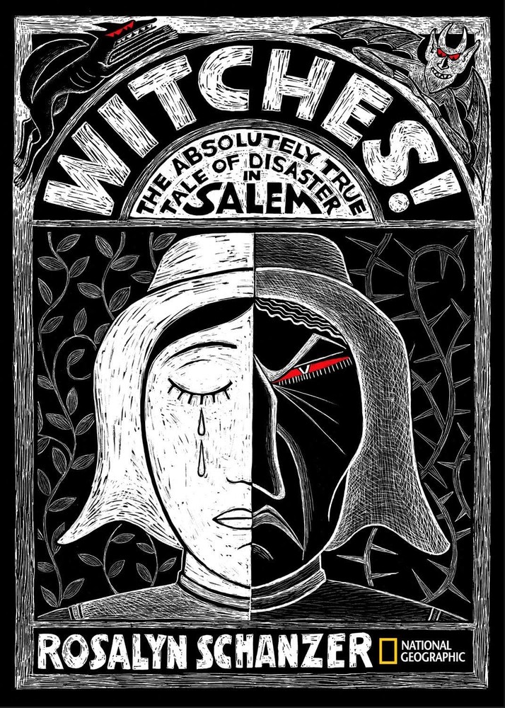 Witches: The Absolutely True Tale of Disaster in Salem – Schanzer, Rosalyn -…