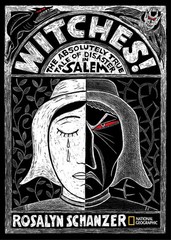 Witches: The Absolutely True Tale of Disaster in Salem – Schanzer, Rosalyn -…