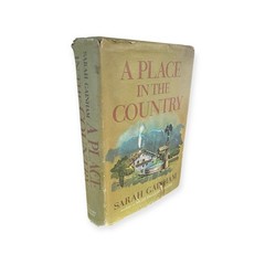 A PLACE IN THE COUNTRY Sarah Gainham 1969 HCDJ Ex Lib Holt Rinehart Winston Vtg