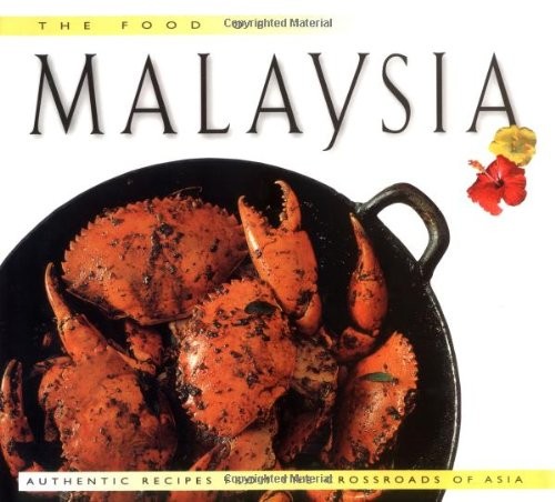 The Food of Malaysia: Authenti – GOOD