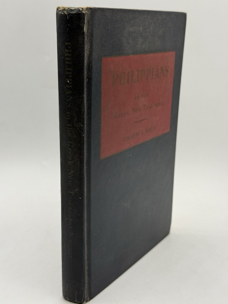 Philippians in the Greek New Testament by Kenneth S Wuest 1951 HC Book Eerdmans