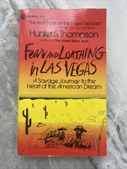 Fear and Loathing in Las Vegas Heart the American Dream PBK Hunter S. Thompson