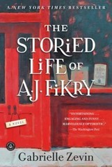 Storied Life of A. J. Fikry : A Novel by Gabrielle Zevin (2014, Trade Paperback)