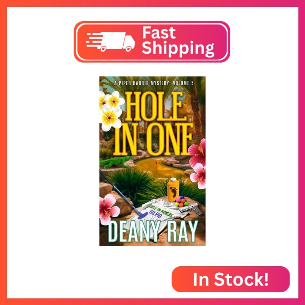 Hole in One (A Piper Harris Mystery, Volume 5)