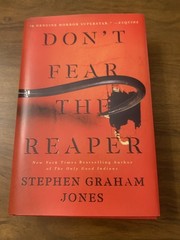 Don’t Fear the Reaper by Stephen Graham Jones (2023, Hardcover, excellent cond)