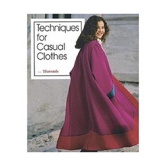 🔴Techniques🧵for👖Casual Clothes👚by Threads Magazine📖Big PB Book🆓VG📬Timmons