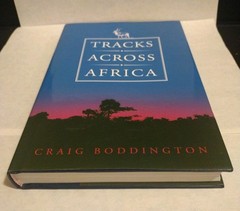 Tracks Across Africa Another Ten Years Craig Boddington Hardback Book Hunting