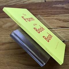 Sara De Bondt & Fraser Muggeridge—THE FORM OF THE BOOK BOOK—2009—Occasional—UK