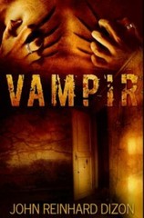Vampir: Premium Hardcover Edition, John Reinhard Dizon, Very Good Book