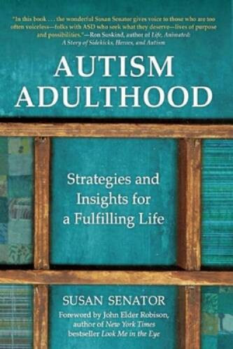 Autism Adulthood: Strategies and Insights for a Fulfilling Life – VERY GOOD