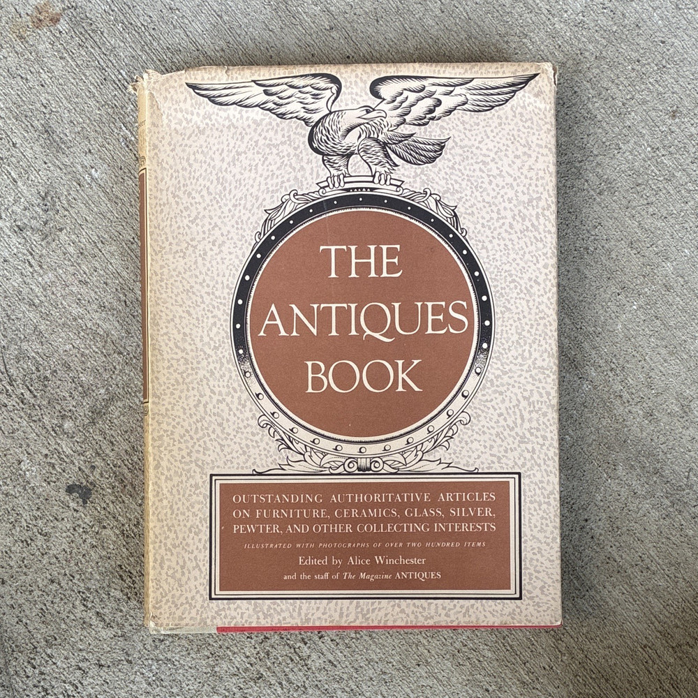 The Antiques Book Alice Winchester Bonanza Books Illustrated Hardcover Reference