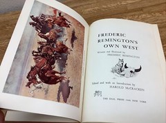 FREDERIC REMINGTON’S OWN WEST – 1960 – 1ST EDITION – BY HAROLD MCCRACKEN