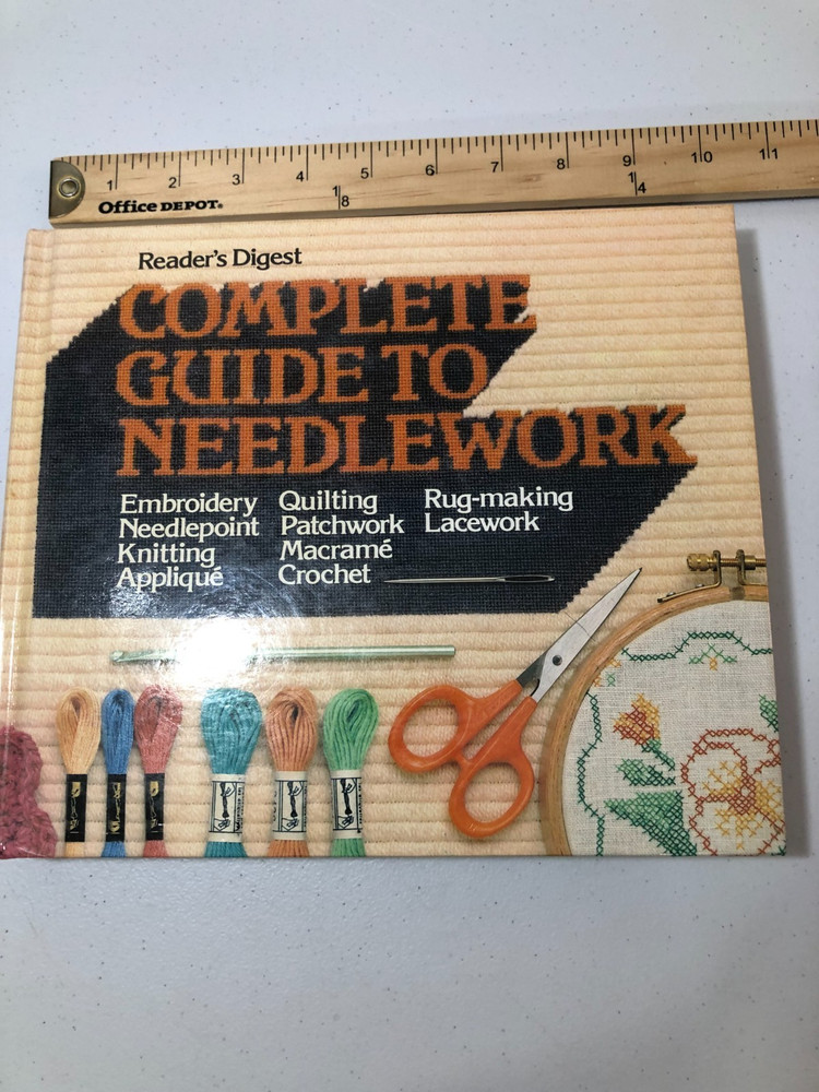 Reader’s Digest Complete Guide to Needlework HC 1979 2nd Printing 504 Pages