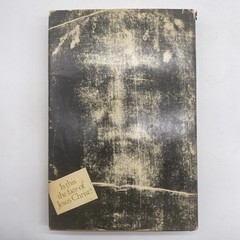 The Shroud Of Turin The Burial Cloth Of Jesus Christ By Ian Wilson 1978 HCDJ