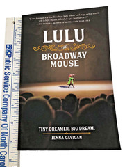 Lulu the Broadway Mouse Book By Jenna Gavigan RP Kids Big Dreams
