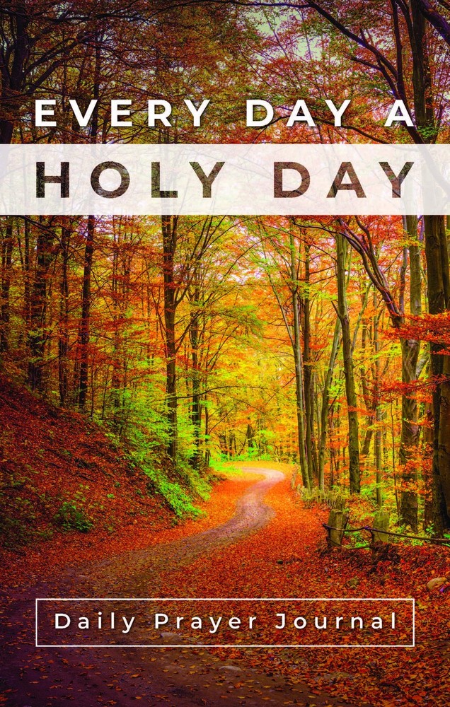 Every Day a Holy Day Prayer Journal – hardcover The Word Among Us Press