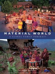 Material World – paperback Menzel, Peter|Kennedy, Paul|Mann, Charles C.
