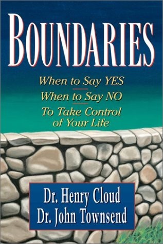Boundaries: When To Say Yes, How to Say No – paperback Cloud, Henry|Townsend…