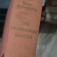 Charles Scribner’s Sons The Hemingway Reader Ernest Hemingway Hardcover 1953