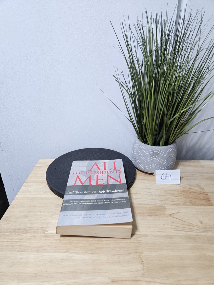 All The President’s Men by Carl Bernstein & Bob Woodward 1994 20th Anniversary