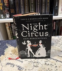 The Night Circus — Erin Morgenstern (Hardcover) First UK Edition/Print, 1st/1st