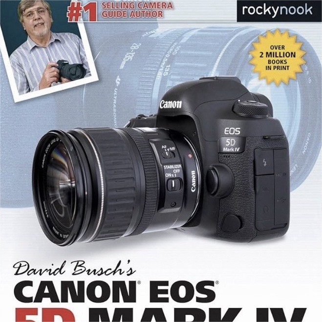 Canon EOS 5D Mark IV Digital SLR Guide by David D. Busch, Paperback