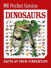 Pocket Genius Dinosaurs: Facts at Your Fingertips – Paperback