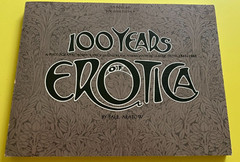 100 Years of Erotica Aratow, 1973 First edition, first printing