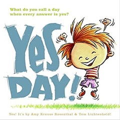 Yes Day! Library Binding Amy Krouse Rosenthal